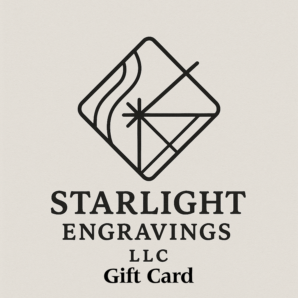 Starlight Engravings LLC Gift Cards